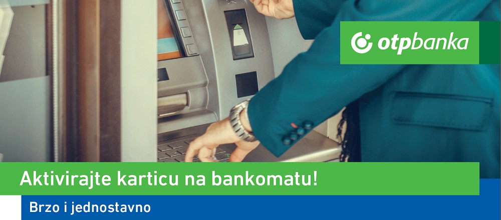 Uputa za aktivaciju kartice na bankomatu