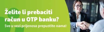 Prenesite račun u OTP banku!